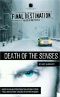 [Final Destination 09] • Death of the Senses